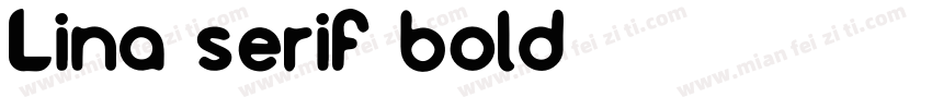 Lina serif bold字体转换